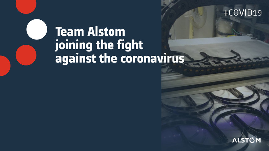 Beyond mobility: Team Alstom joining the fight against the coronavirus
